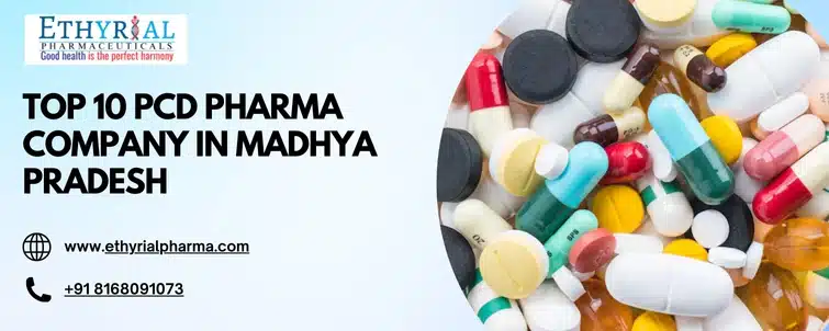 Ethyrial Pharma – Quality Pharmaceutical Solutions - Top 10 PCD Pharma Company in Madhya Pradesh