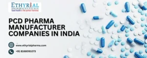 PCD Pharma Manufacturer Companies In India