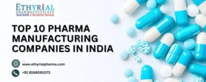 Top 10 Pharma Manufacturing Companies In India