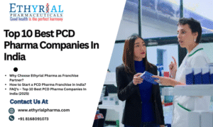 Top 10 Best PCD Pharma Companies In India (2025)